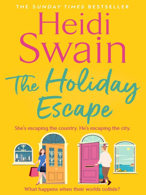 Title details for The Holiday Escape by Heidi Swain - Available
